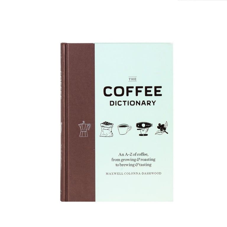 The Coffee Dictionary - Maxwell Colonna-Dashwood (EN)
