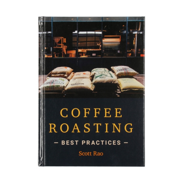 Coffee Roasting: Best Practices - Scott Rao (EN) | Kofio.cz