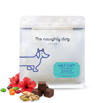 HALF CAFF & STILL NAUGHTY blend  #2 - The naughty dog